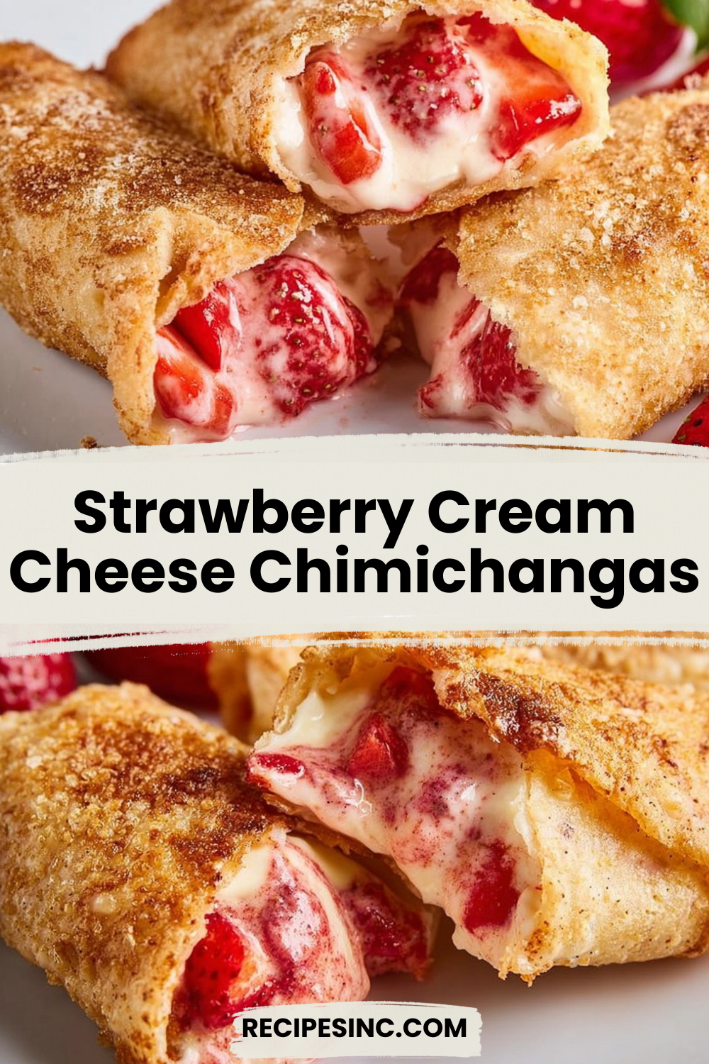 Strawberry Cream Cheese Chimichangas

