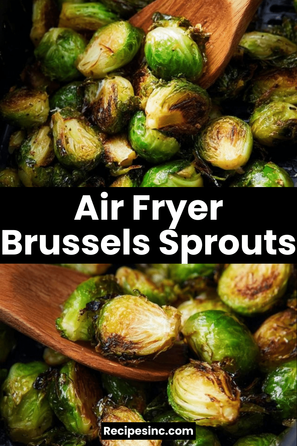 Air Fryer Brussels Sprouts Recipe

